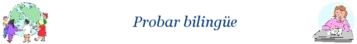 Probar biling&uuml;e
